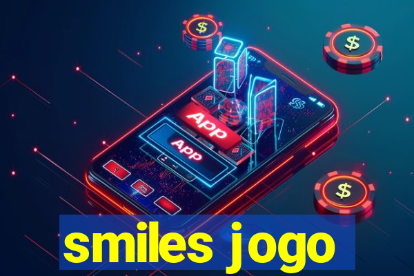 smiles jogo